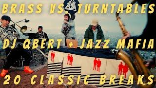 20 Classic Breaks | Brass vs. Turntables | DJ Qbert + Jazz Mafia