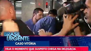 Veja o momento que o primeiro preso do caso Vitória chega na delegacia | Brasil Urgente