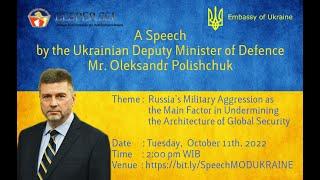 Speech of Deputy Minister of Defense of Ukraine Mr. Oleksandr Polishchuk