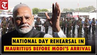 Full-dress National Day rehearsal in Mauritius before PM Modi's arrival