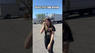 My Sisters First Time Driving