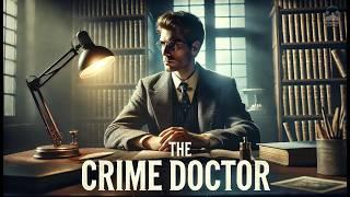 ️‍️ The Crime Doctor: A Tale of Mystery and Intrigue 