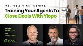 From Tools to Transactions: Training Your Agents To Close Deals With Ylopo