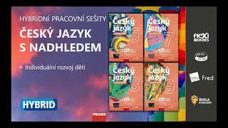 ČESKÝ JAZYK S NADHLEDEM - hybridní pracovní sešity 2v1