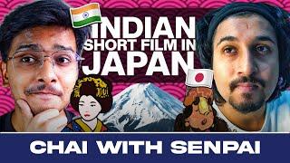 Indian Animated Short Film Goes to JAPAN | Chai with Senpai Ep 11