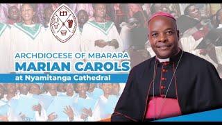 Marian Carols at Nyamitanga Cathedral | Archdiocese of Mbarara.