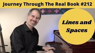 Lines and Spaces: Journey Through The Real Book #212 (Jazz Piano Lesson)
