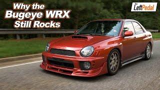 Why the Subaru WRX Bugeye Still Rocks | Review