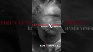 ZORUN NE SEVGİLİM X ROMEO (ZENITH BY SERKAN AKHANLİ MİX)