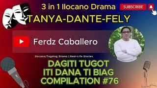 DAGITI TUGOT ITI DANA TI BIAG COMPILATION #76