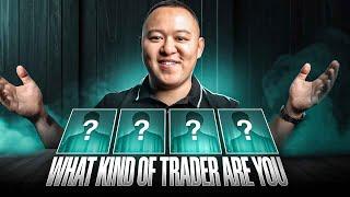 What Kind of Trader Are You?