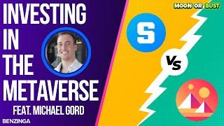 Metaverse Real Estate feat. Michael Gord | Sandbox vs. Decentraland?? | Moon or Bust 