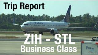 TRIP REPORT - United (737-900 Biz Class, CRJ-700), Ixtapa to St Louis