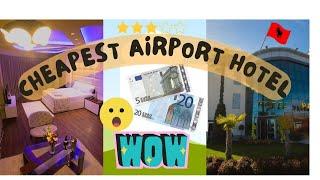 We tried this 25 € Airport hotel | Tirana Albania | reasonable with facilities like airport shuttle