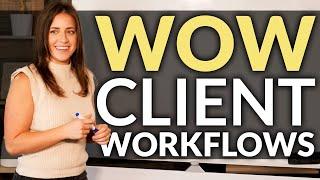 Systemizing Client Workflows that WOW for Realtors