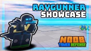 RAYGUNNER SHOWCASE/REVIEW[NOOB TOWER DEFENSE]