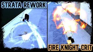 TYPE SOUL | STRATA STRIKE REWORK & NEW FIRE KNIGHT CRIT SHOWCASE