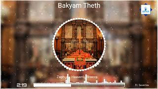 Bakyam Theth Malko | Fr. Severios Thomas | Syriac Qurbana Song