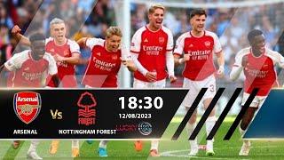 Nhận định Lucky88 | Arsenal vs Nottingham Forest - 12/08/2023 - Ngoại hạng Anh