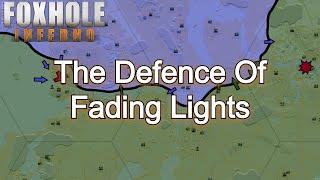 Foxhole: The Defence Of Fading Lights