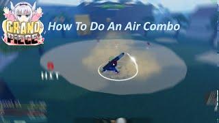 How to do an Air Combo/Up Tilt In Grand Piece Online | GPO | ROBLOX