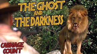 The Ghost and the Darkness (1996) Carnage Count