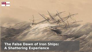 Naval Engineering - The False Dawn of Iron Ships