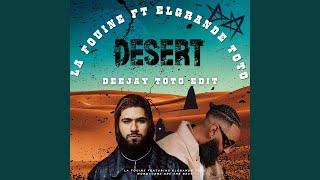 DESERT,LA FOUINE,ELGRANDE TOTO