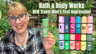 Bath & Body Works New Travel Mini's - First Impression!