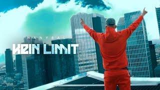 Hanybal - KEIN LIMIT (prod. von Macloud) [Official Video]