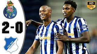 Porto vs Hoffenheim || Porto vs Hoffenheim 2-0 Highlights & All Goals 2024 HD