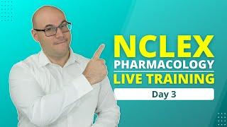 How to PASS the NCLEX Step by Step [Pharmacology 7-Day Training ] Day 3