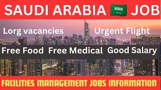 Saudi Arabia  job ||Saudi Arabia job information ||Saudi Arabia Facilities Management