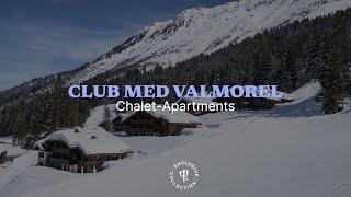 Discover The Valmorel Chalet-Apartments in winter | France