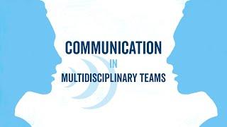 Communication in Multidisciplinary Healthcare Teams