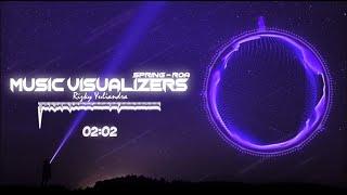 Spring - Roa X Riz - Music Visualizers [Music Playlist]