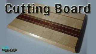 How To Make A Cutting Board