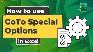 Excel's Go To Special Option | Excel Intermediate Tutorials