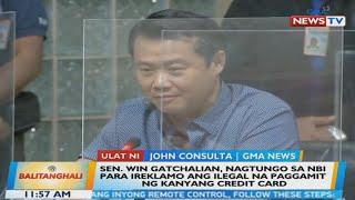 BT: Sen. Win Gatchalian, nagtungo sa NBI para ireklamo ang ilegal na paggamit ng kanyang credit card