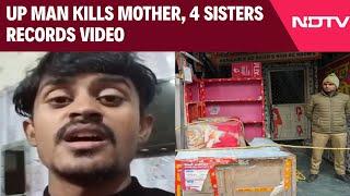 Lucknow Murder | UP Man Kills Mother, 4 Sisters. Records Video: "Saved Their Honour"