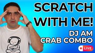 How to do the DJ AM Crab Scratch (LIVE Tutorial)