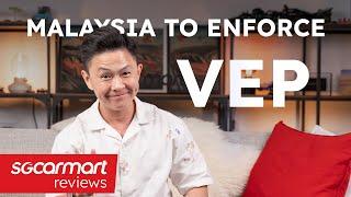 Time to get your VEP tag sorted out | Sgcarmart News