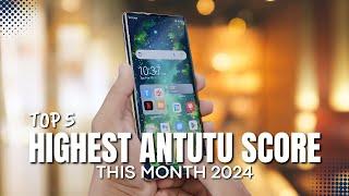 [TOP 5] Smartphones with Highest AnTuTu Score This Month 2024