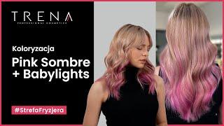 Koloryzacja Pink Sombre + Babylights | Trena x Arno Gill  | Matrix & Londa | Różowe refleksy