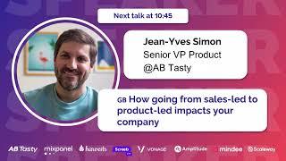 How going from sales-led to product-led impacts your company With Jean-Yves Simon