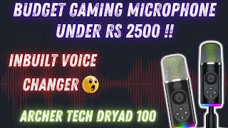 Best Budget Gaming Microphone ft.Archer Tech Dryad 100️