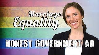 Honest Government Ad | Marriage Equality ️‍