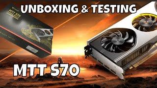 Taking a look at Chinese gaming GPUs: Unboxing and Testing the MTT S70