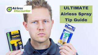 Ultimate Airless Spray Tip Guide (Compatibility and Application Examples Included)