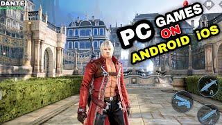 Top 14 Best PC games on Android in High Graphic Online and Offline | Best PC games Ported to Mobile